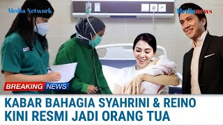 SELAMAT  Syahrini dan Reino Barack Telah Resmi Jadi Orang Tua [upl. by Adnahcir722]