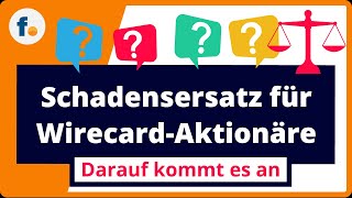 WirecardSchadensersatzklage Darauf kommt es für WirecardAktionäre jetzt an [upl. by Gristede201]