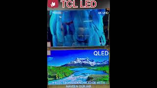 TCL LED 4K UHD VS QLED WATCH AND CAMPARE youtubeshorts youtube electronic shortvideo shorts [upl. by Rohclem]