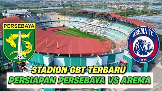 STADION GBT MENJELANG PERSEBAYA VS AREMA stadiongbt persebaya aremafc arema persebayaday gbt [upl. by Pokorny]