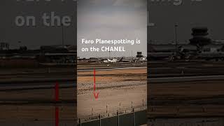 Faro Planespotting automobile aviationspotter aviationdreams landing avgeek airport [upl. by Adnuhsal]