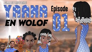 Film  Histoire de  YAAMA  En Wolof  Épisode 1 VOSTFR [upl. by Vaas]