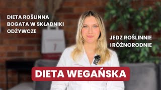 Jedz ROŚLINNIE i RÓŻNORODNIE  Dieta Wegańska [upl. by Annoved]