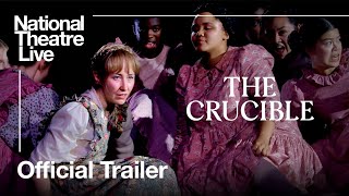 The Crucible  Official Trailer  National Theatre Live [upl. by Yarg934]