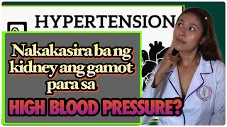 ANO ANG HIGH BLOOD PRESSURE  AMLODIPINE TAGALOG  LOSARTAN TAGALOG  HYDROCHLOROTHIAZIDE CAPTOPRIL [upl. by Enia]