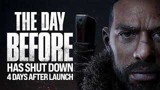 The Day Before has Shut down 4 Days After Launch [upl. by Adnav]