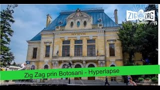 Zig Zag prin Botosani  Hyperlapse [upl. by Morell]