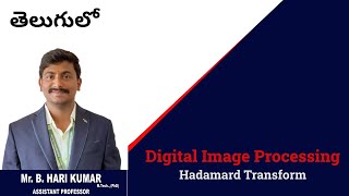 Hadamard Transform imageprocessing digitalimageprocessing intelugu [upl. by Sivrahc]