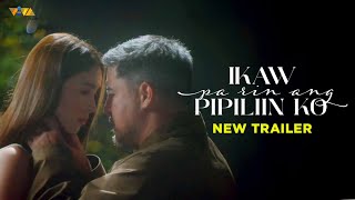 Ikaw Pa Rin Ang Pipiliin Ko New Trailer  Aga Muhlach and Julia Barretto [upl. by End540]