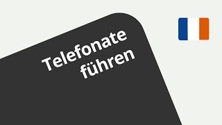 Ein Telefonat führen  Französisch  Konversation [upl. by Anatnahs227]