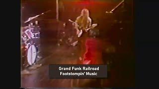 Grand Funk Railroad  Footstompin Music  1972  Live Video At Madison Square Garden [upl. by Nilerual]