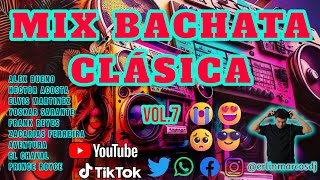 🔥MIX BACHATA CLASICA 2024 Vol7🔥ALEX BUENO YOSKAR SARANTE FRANK REYES ZACARIAS FERREIRA  MARCOSDJ [upl. by Enitsirhc]