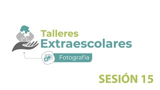 Sesión 15 Taller de fotografía [upl. by Rialcnis419]