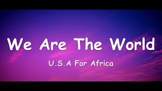 U S A For Africa We Are The World lyrics [upl. by Htidirrem]