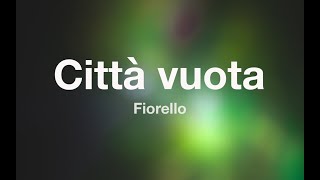 Fiorello  CITTÀ VUOTA di Mina  Karaoke Fair Use [upl. by Adev]