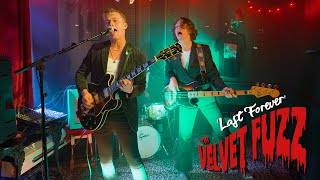 Last Forever THE VELVET FUZZ The Blue Posts Soho BOPFLIX sessions [upl. by Ayyn548]