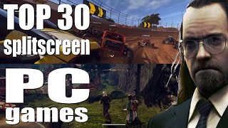 Top 30 best PC splitscreen games PART I single PC multiplayer [upl. by Irelav]