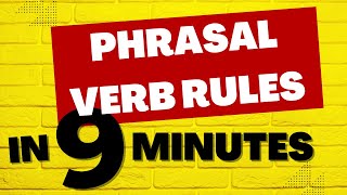 Phrasal Verbs in 9 Minutes [upl. by Ellsworth]