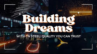 Building Dreams with CN Steel TMT Bars  Quality you can Trust [upl. by Anayrb]