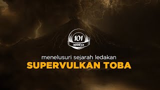 Sejarah Tanah Sumatra  Letusan Gunung Supervulkan Toba [upl. by Cheryl]