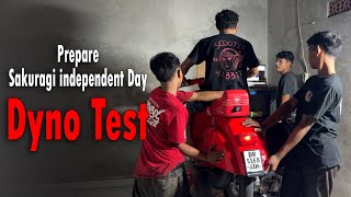 DYNO TEST  PERSIAPAN SAKURAGI INDEPENDENT DAY  CHAVER RACING [upl. by Ainehta]