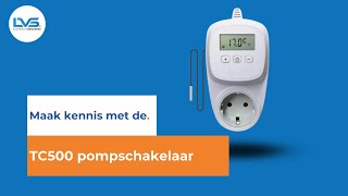 Gemakkelijk energie besparen De energiebesparende pompschakelaar  De TC500 [upl. by Arata327]