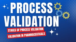 Process Validation in Pharmaceutical Manufacturing  Validation in Pharmaceuticals [upl. by Yesdnil713]