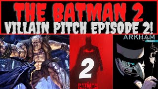 THE BATMAN 2 Villains Pitch Episode 2 Solomon Grundy amp Penguin [upl. by Aihsia]