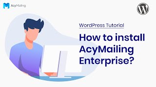 How to install AcyMailing Enterprise  WordPress AcyMailing Tutorial [upl. by Keriann886]