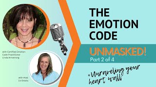 The Emotion Code Unlocked Part 2 Unraveling the Heart Wall [upl. by Suiram]