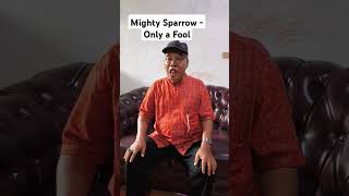 Mighty Sparrow  Only a Fool cover by mbah yon music singer oldisgold entertainment coversong [upl. by Uwkuhceki]