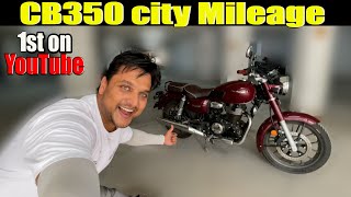 HONDA CB350 CITY MILEAGE 🤯  1st on YouTube  No one did a mileage test like this DEKHO ek BAAR 🥸 [upl. by Pleione]