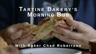 How To Make Tartine Bakerys Morning Buns With Chad Robertson [upl. by Eneg]