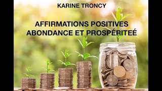 Affirmations positives abondance et prospérité [upl. by Leeland]