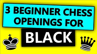 3 Beginner Chess Openings You Can Play With Black [upl. by Rodie638]