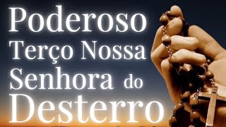 Poderoso Terço Nossa Senhora do Desterro [upl. by Ettedo]