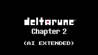 Deltarune Chapter 2  Faint Glow Extended By AI [upl. by Stanwinn]