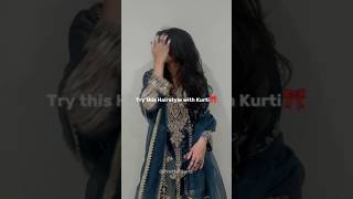 Try this Hairstyle with Kurti 🎀 fyp shorts aesthetic kurti hairstyles [upl. by Normalie]