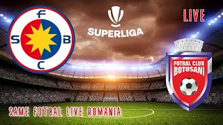 LIVE ❌ FCSB  FC BOTOSANI ❌ COMENTARIU LIVE ❗❗ROMANIA SUPERLIGA MECIURILIVEAUDIO [upl. by Ahab458]