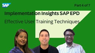 Implementation Insights for SAP EPD Part 4  Effective User Training Techniques [upl. by Westfall795]