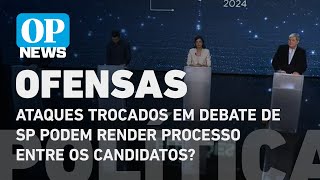 Debate SP Ofensas pessoais podem render processo entre os candidatos  O POVO NEWS [upl. by Gretta]