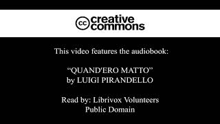 Luigi Pirandello  Quandero matto  Audiolibro [upl. by Gerome]