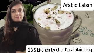 Arabic LabanHow to make Laban recipe 2021Arabic recipe eassy ampQuick by chef Quratulain baig [upl. by Eserehs]