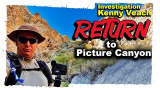 Kenny Veach Investigation  Return to Picture Canyon [upl. by Zena852]