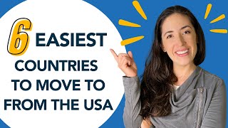 Where can YOU move to from the USA The EASIEST countries to get to as an American [upl. by Pet847]