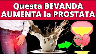 3 bevande che ACCRESCONO la PROSTATA iperplasia prostatica [upl. by Leidag]