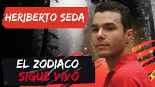 EL ASESINO IMITADOR DE LA ZODIAC  EL CASO DE HERIBERTO SEDA [upl. by Neelyar]