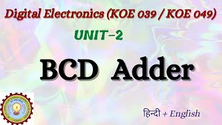 BCD Adder  Digital Electronics KOE 039  049  Unit2 [upl. by Bijan]