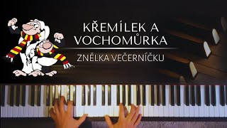 Křemílek a Vochomůrka Żwirek i Muchomorek  Pohádky z mechu a kapradí  znělka pro piano [upl. by Amin]