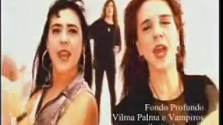 Vilma Palma E Vampiros  Fondo Profundo Video Oficial [upl. by Attaynek]